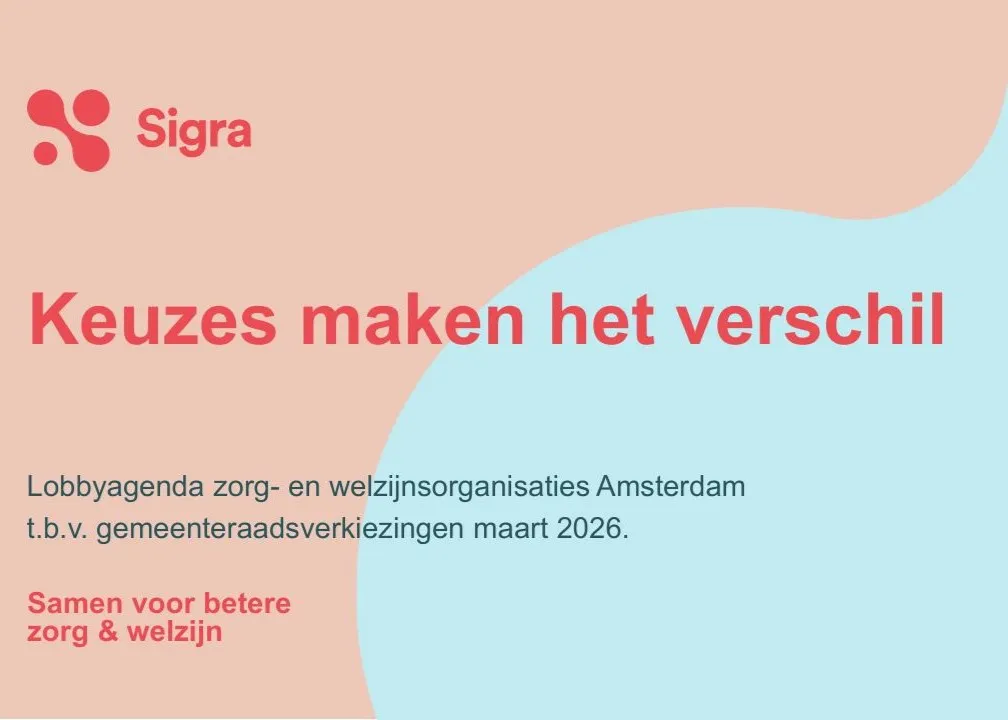 Keuzes maken het verschil, lobbyagenda Amsterdam