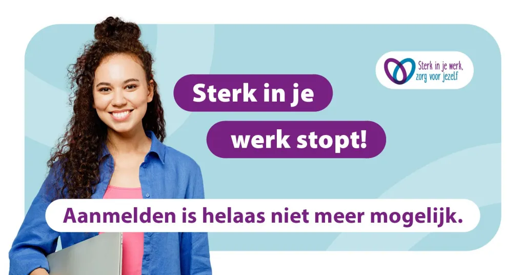 Sterk in je werk stopt