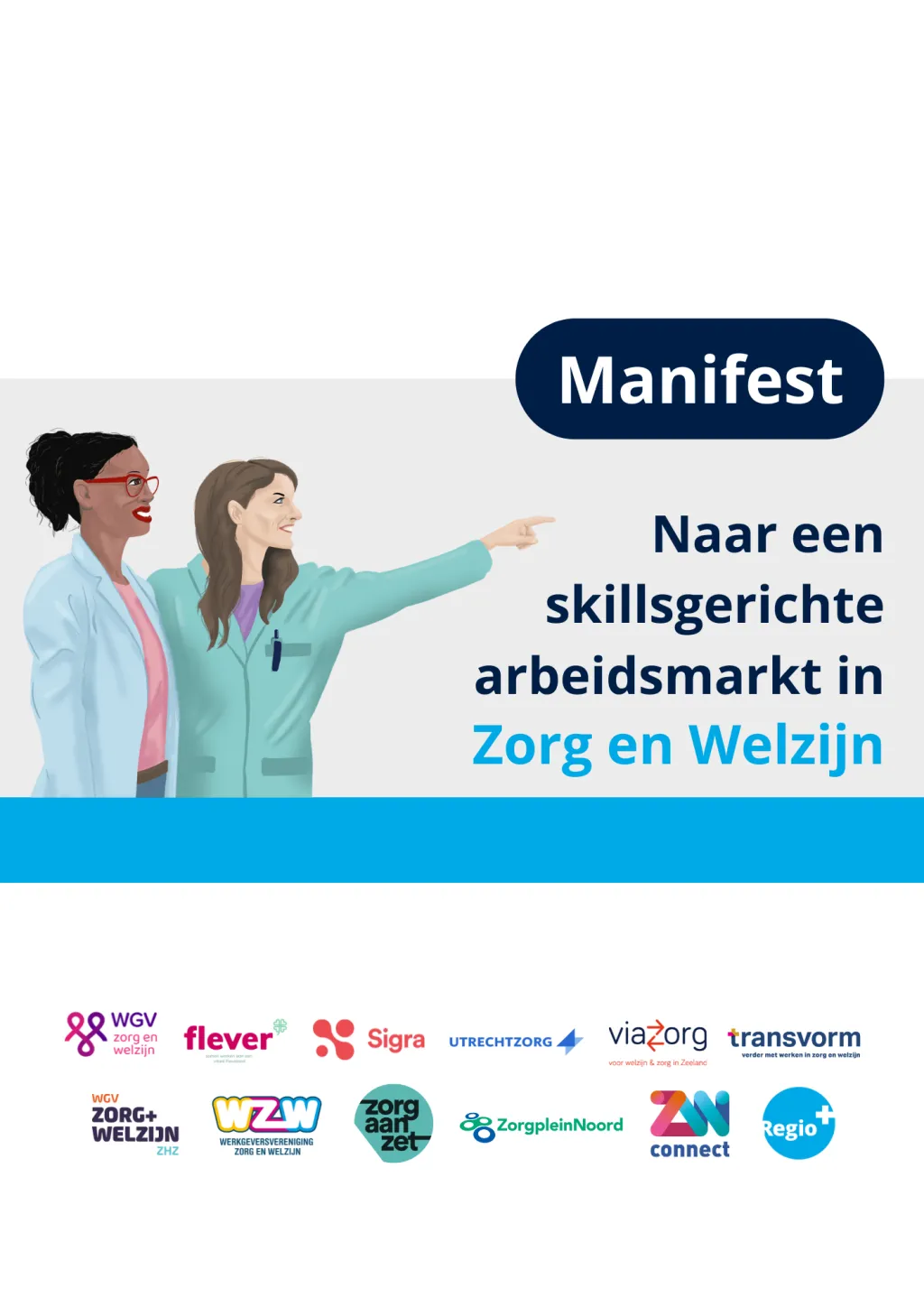 Manifest: 'naar een skillsgerichte arbeidsmarkt in zorg en welzijn'